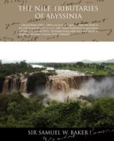 The Nile Tributaries of Abyssinia - Samuel White Baker - cover