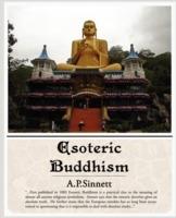 Esoteric Buddhism - A P Sinnett - cover