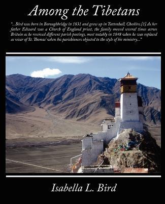 Among the Tibetans - Isabella Lucy Bird - cover