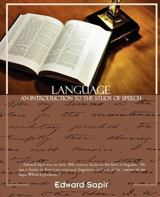 Language an Introduction to the Study of Speech - Edward Sapir - cover
