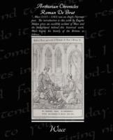 Arthurian Chronicles Roman De Brut - Wace - cover