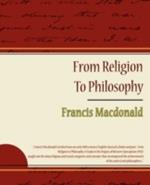 From Religion To Philosophy