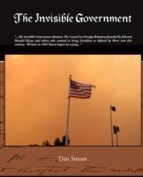 The Invisible Government - Dan Smoot - cover