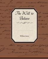 The Will to Believe - William James - cover