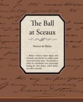 The Ball at Sceaux - Honore De Balzac - cover