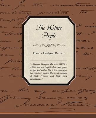 The White People - Frances Hodgson Burnett - cover