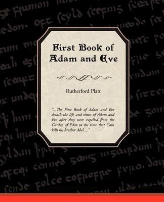 First Book of Adam and Eve - Rutherford Platt - cover