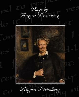 Plays by August Strindberg - August Strindberg - cover