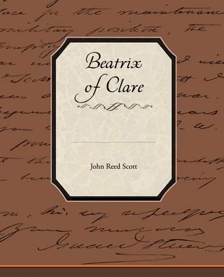 Beatrix of Clare - John Reed Scott - cover