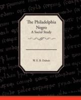 The Philadelphia Negro A Social Study - W E B DuBois - cover