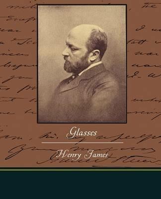 Glasses - Henry James - cover