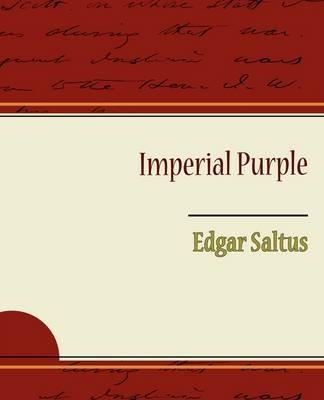 Imperial Purple - Edgar Saltus - cover
