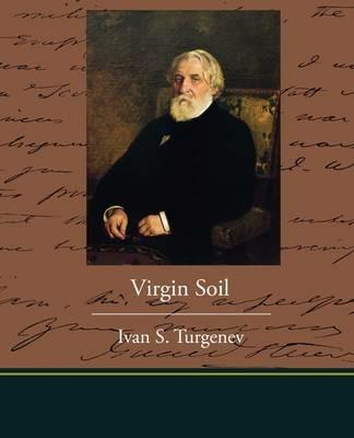 Virgin Soil - Ivan S Turgenev - cover