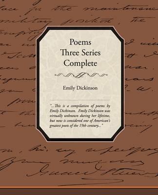 Poems Three Series Complete - Emily Dickinson - cover