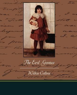 The Evil Genius - Wilkie Collins - cover