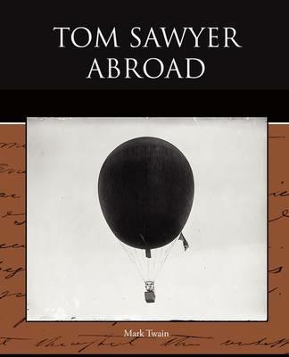 Tom Sawyer Abroad - Mark Twain - cover