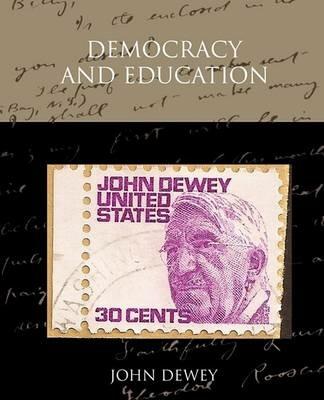 Democracy And Education - John Dewey - cover