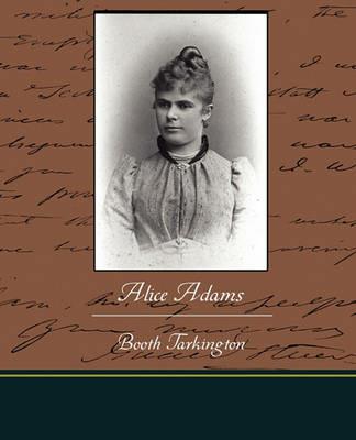 Alice Adams - Booth Tarkington - cover
