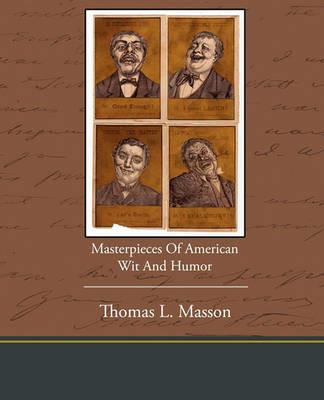 Masterpieces of American Wit and Humor - Thomas L Masson - cover