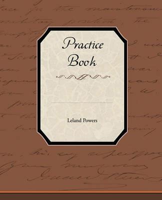 Practice Book - Leland Powers - cover