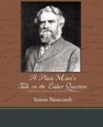 A Plain Man S Talk on the Labor Question