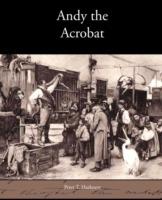 Andy the Acrobat - Peter T Harkness - cover