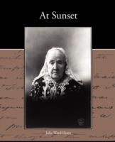 At Sunset - Julia Ward Howe - cover