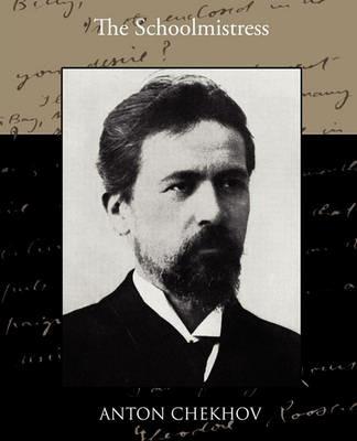 The Schoolmistress - Anton Chekhov - cover