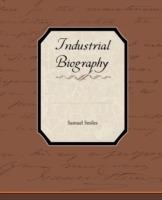 Industrial Biography - Samuel Smiles - cover