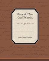 Diary of Anna Green Winslow - Anna Green Winslow - cover