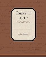 Russia in 1919 - Arthur Ransome - cover