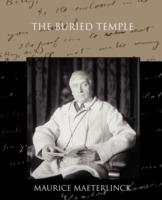 The Buried Temple - Maurice Maeterlinck - cover