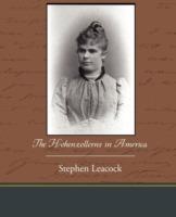 The Hohenzollerns in America - Stephen Leacock - cover