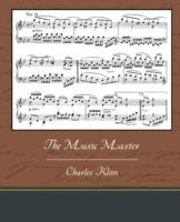 The Music Master - Charles Klein - cover