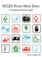 NCLEX Review Made Simple: A Thousand Points of Light