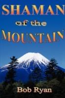 Shaman of the Mountain - Bob Ryan - cover