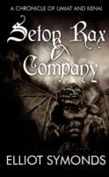 Seton Rax & Company: A Chronicle of Umiat and Kenai - Elliot Symonds - cover