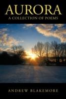 Aurora: A Collection of Poems - Andrew Blakemore - cover