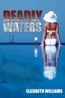 Deadly Waters - Elizabeth Williams - cover