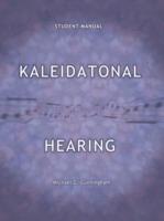 Kaleidatonal Hearing: (Student Manual) - Michael G. Cunningham - cover
