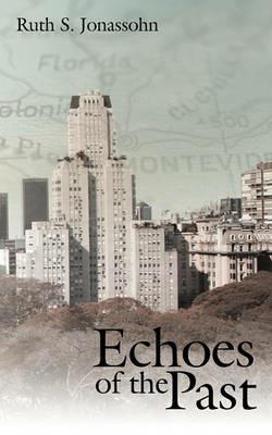 Echoes of the Past - Ruth S. Jonassohn - cover