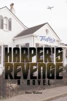 Harper's Revenge: A Novel