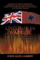 Uncommon Warrior - Lewis Allen Lambert - cover