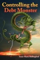 Controlling the Debt Monster: A Guide to Managing Your Money