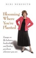 Blooming Where You're Planted - Mimi Meredith - cover