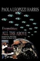 Exopolitics: All The Above - Paola Leopizzi Harris - cover