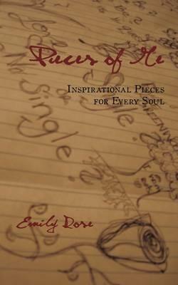 Pieces of Me: Inspirational Pieces for Every Soul - Emily Rose - cover