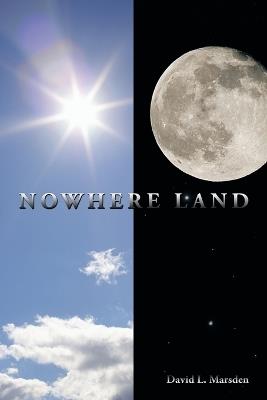 Nowhere Land - David L Marsden - cover