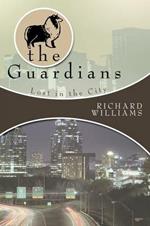 The Guardians: Lost in the City Book II
