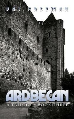 Ardbecan: A Trilogy - Book Three - Val Freeman - cover